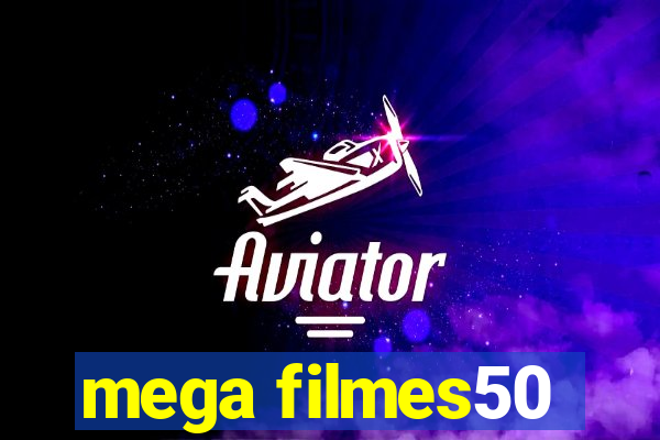 mega filmes50